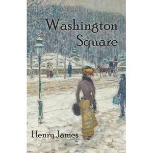 Washington Square -- Henry James